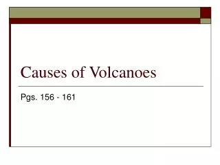 Causes of Volcanoes
