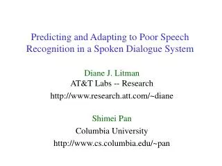 Predicting and Adapting to Poor Speech Recognition in a Spoken Dialogue System