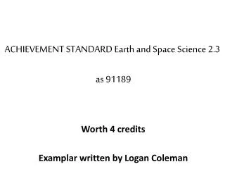 ACHIEVEMENT STANDARD Earth and Space Science 2.3 as 91189