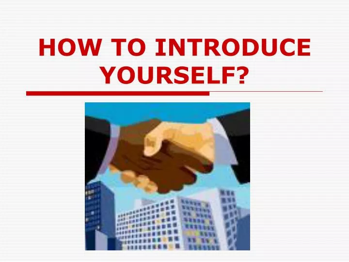 how to introduce yourself
