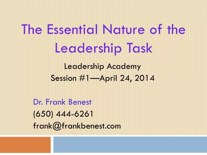 the essential nature of the leadership task