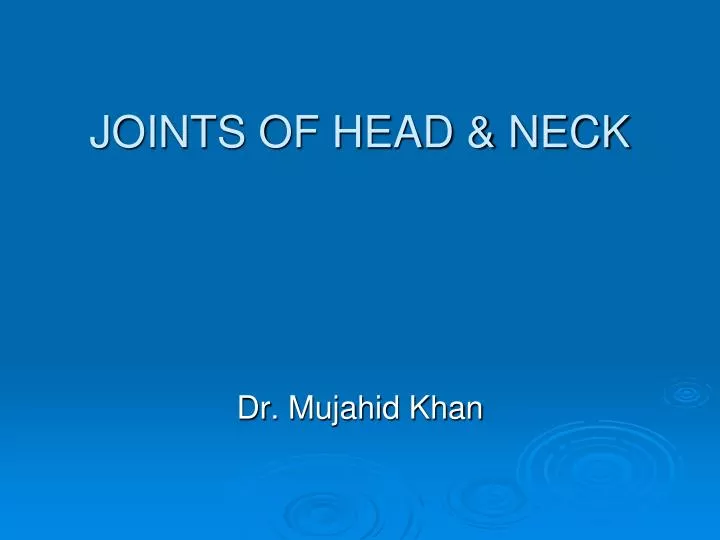 joints of head neck
