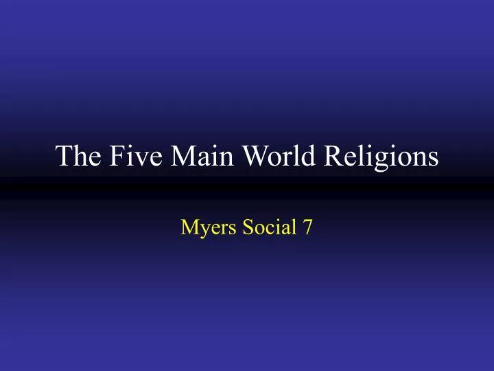 the five main world religions