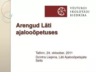arengud l ti ajaloo petuses