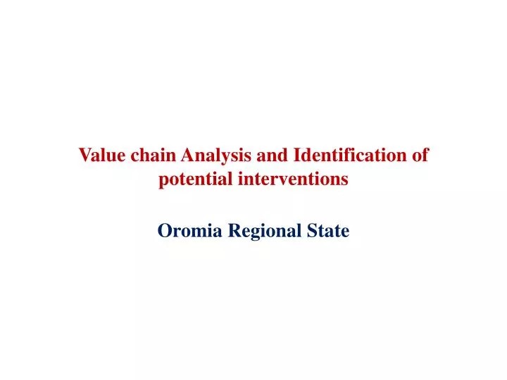 value chain analysis and identification of potential interventions