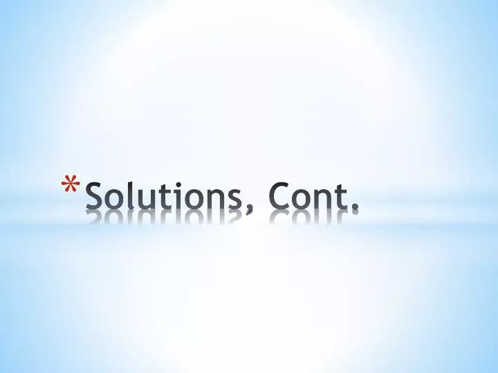 solutions cont