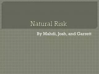 Natural Risk