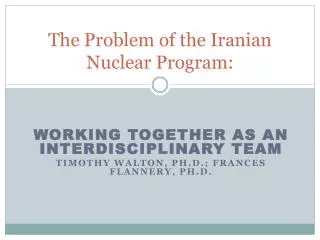 The Problem of the Iranian Nuclear Program: