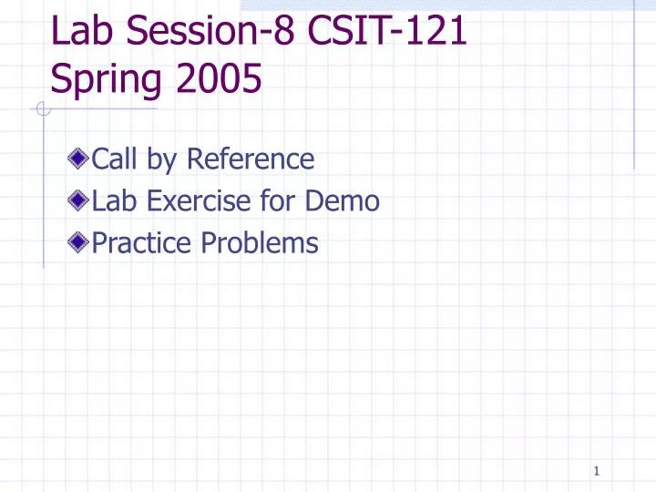lab session 8 csit 121 spring 2005