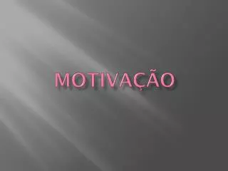 motiva o