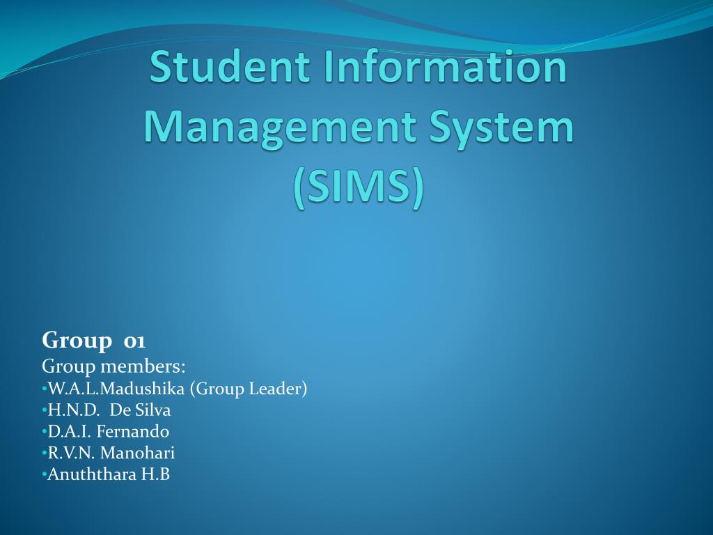 PPT - Student Information Management System (SIMS) PowerPoint ...