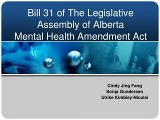 Bill 31 of The Legislative Assembly of Alberta Mental Health Amendment Act