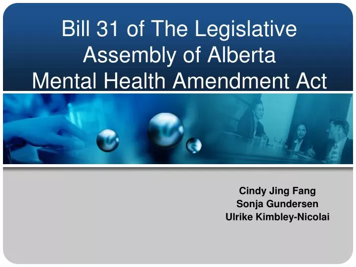 bill 31 of the legislative assembly of alberta mental health amendment act