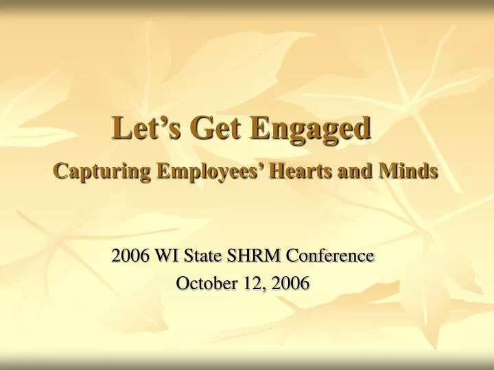 let s get engaged capturing employees hearts and minds