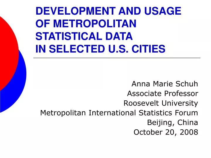 development and usage of metropolitan statistical data in selected u s cities