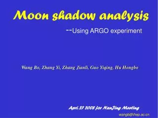 Moon shadow analysis -- Using ARGO experiment