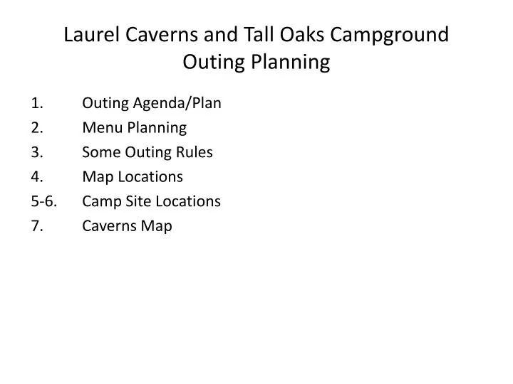 laurel caverns and tall oaks campground outing planning