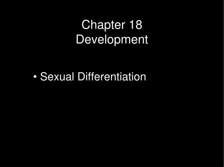 chapter 18 development