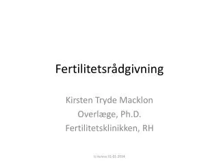 fertilitetsr dgivning