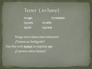 tener to have