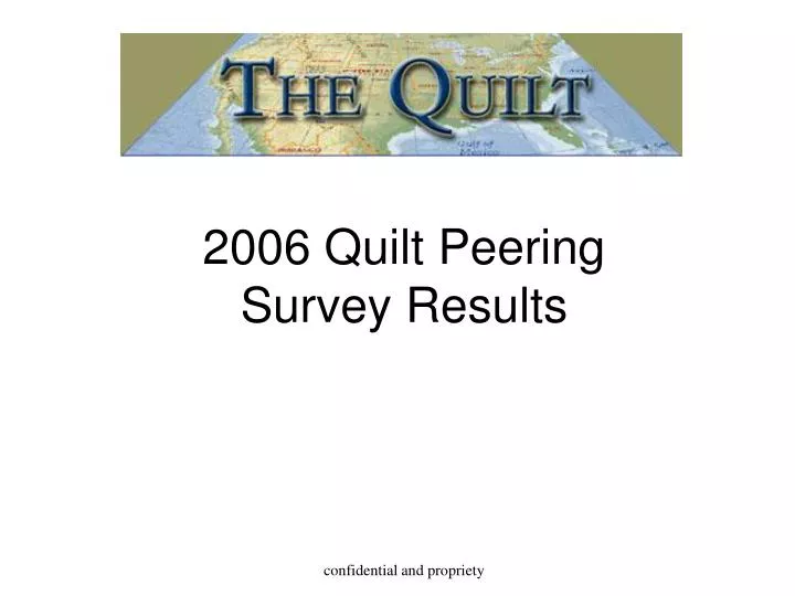 2006 quilt peering survey results