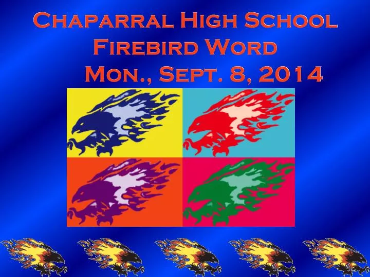 chaparral high school firebird word mon sept 8 2014