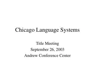 Chicago Language Systems