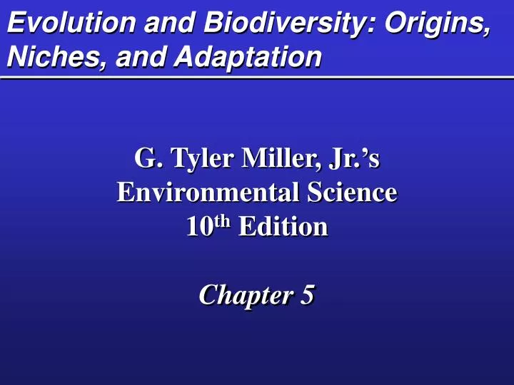 evolution and biodiversity origins niches and adaptation