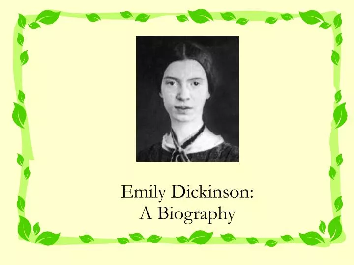 emily dickinson a biography