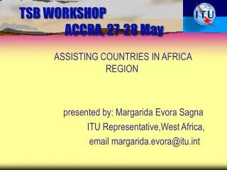 TSB WORKSHOP 		ACCRA, 27-28 May