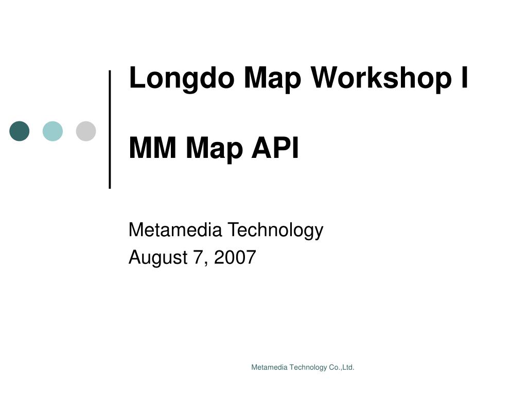 PPT - Longdo Map Workshop I MM Map API PowerPoint Presentation, free ...