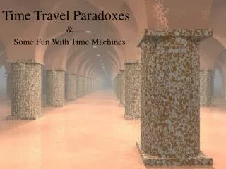 Time Travel Paradoxes