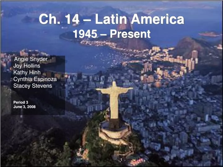 ch 14 latin america 1945 present