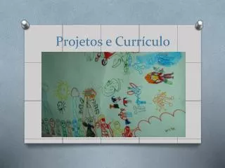 projetos e curr culo