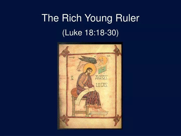 the rich young ruler luke 18 18 30