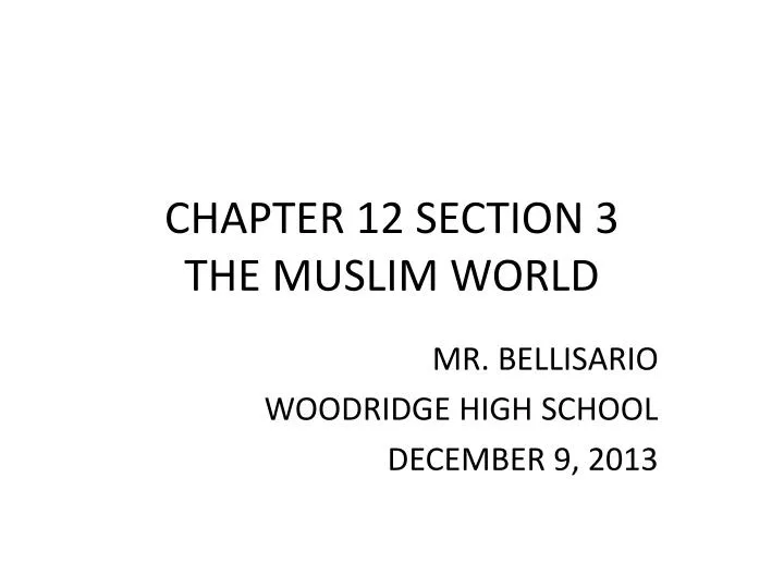 chapter 12 section 3 the muslim world