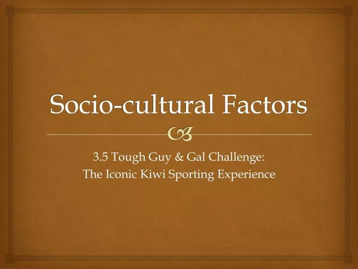 socio cultural factors