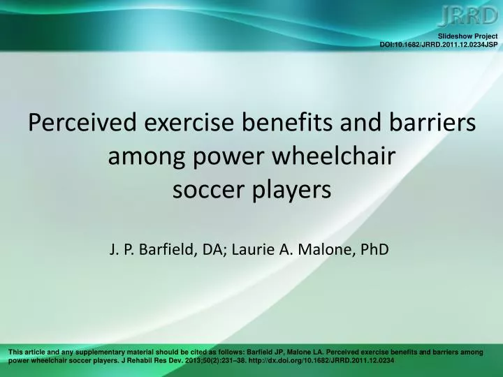 perceived exercise benefits and barriers among power wheelchair soccer players