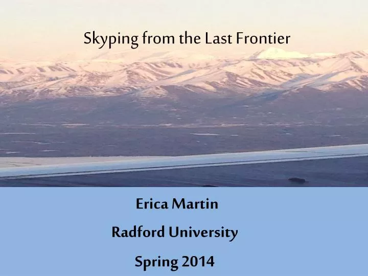skyping from the last frontier