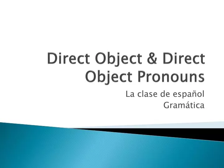 direct object direct object pronouns