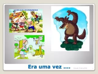 era uma vez