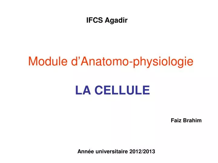 module d anatomo physiologie la cellule