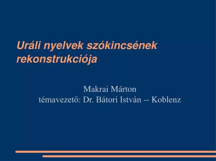 PPT - Uráli Nyelvek Szókincsének Rekonstrukciója PowerPoint ...