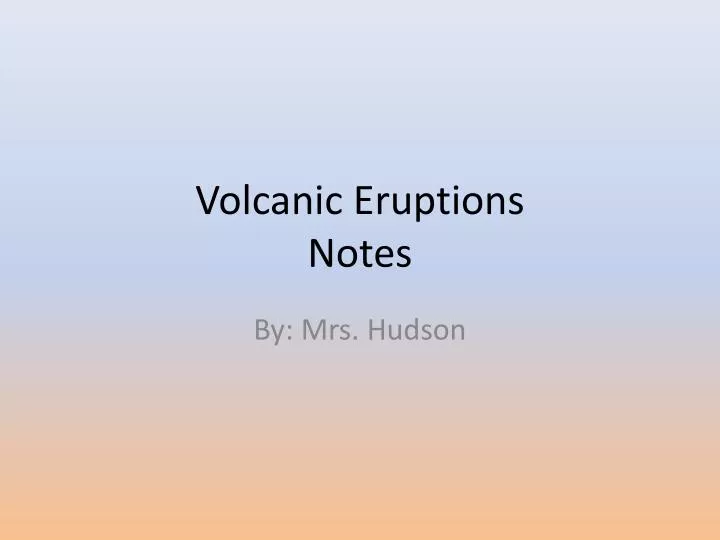 volcanic eruptions notes