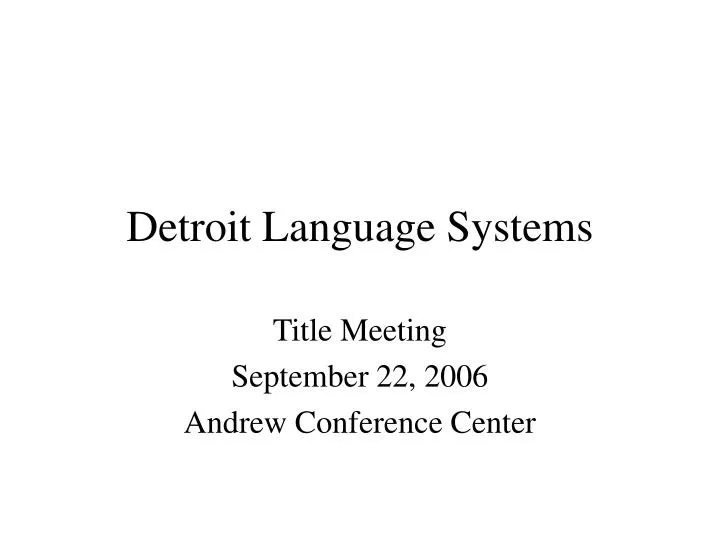 detroit language systems
