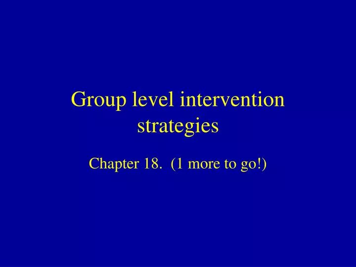 group level intervention strategies