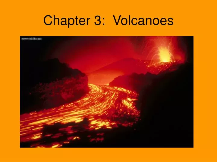 chapter 3 volcanoes