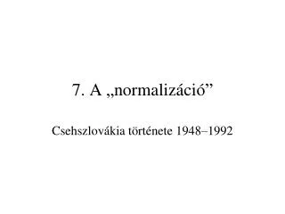7 a normaliz ci