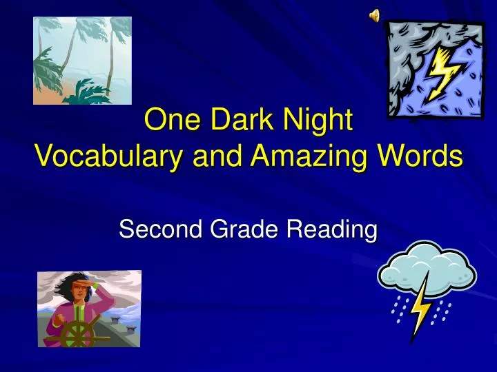 one dark night vocabulary and amazing words