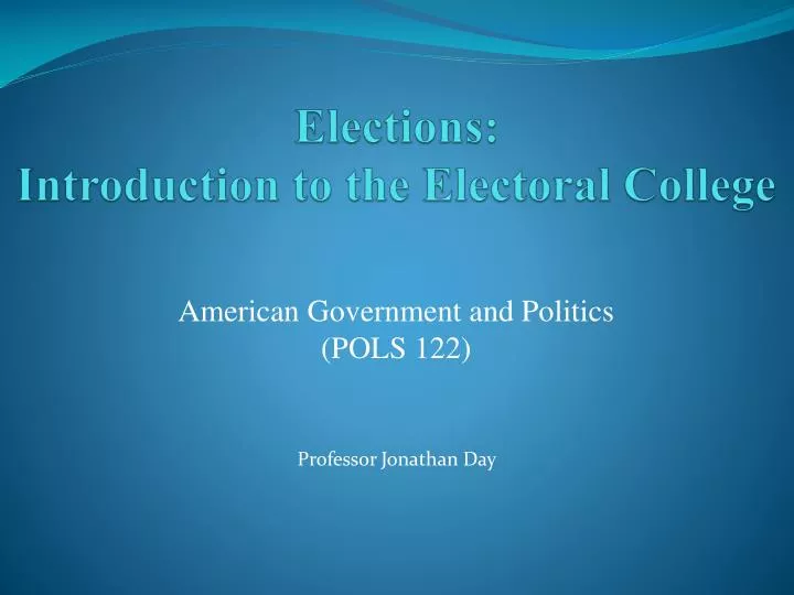 elections introduction to the electoral college